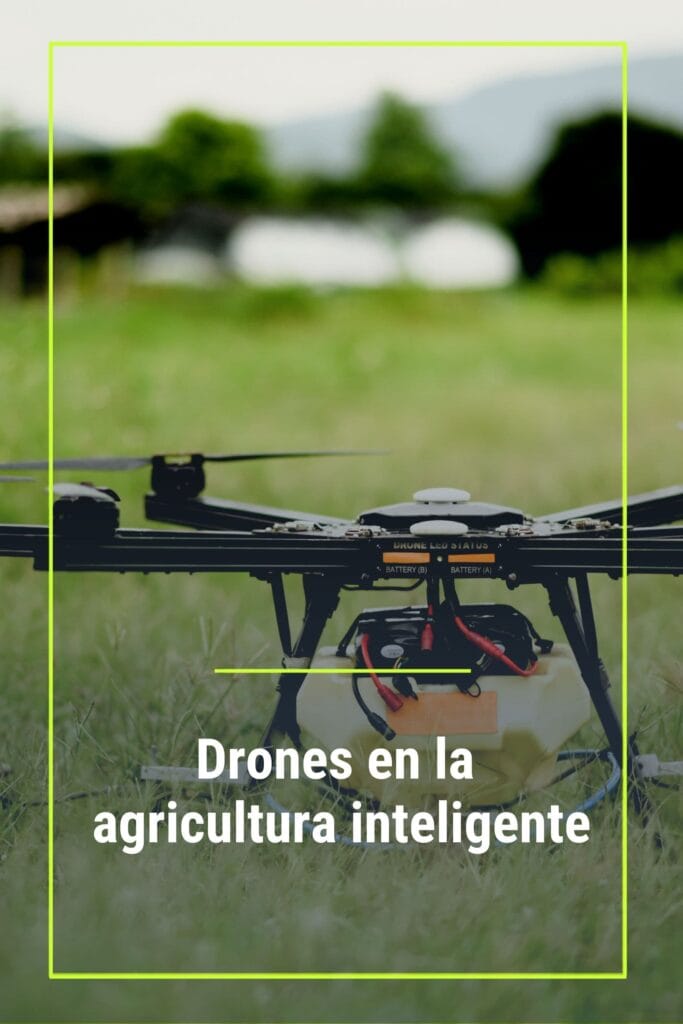 Drones en la agricultura